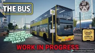 The Bus Simulator Free Download Earley Access Gameplay Next Generation Graphics 2021,2022 For Pc