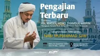 PENGAJIAN KH KHOLIL AS'AD SYAMSUL ARIFIN TERBARU HD