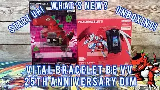 Vital Bracelet BE VV & Digimon 25th Anniversary Dim - Unboxing - What’s New