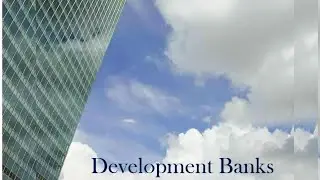 DEVELOPMENT BANKS      INDIAN FINANCIAL SYSTEM 4#developmentbanks#idbi#icici#sidbi#nabard#mutuafund#