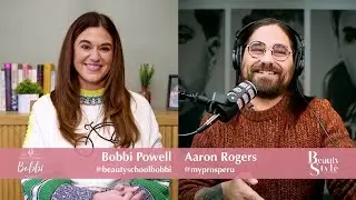 Unlocking Success in the Beauty Industry | Aaron Rogers, Prosper U X Beauty School Bobbi - 1.26.26
