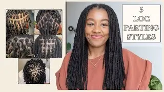 5 LOC PARTING STYLES | THINGS YOU SHOULD KNOW BEFORE YOU START YOUR LOC JOURNEY
