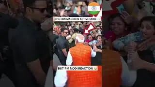 ACTIVE MODE IN SPG COMMANDO 💀 PM MODI 😱 REATION SPECIAL PROTECTION GROUP 🗿 COMMANDO SWAG 😎