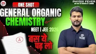 Class 11th | General | IUPAC | One Shot | NEET, JEE | by Shahzeb Sir | Physix Fever