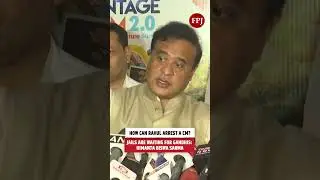 Himanta Slams Rahul Gandhi: 'How Can He Arrest a CM? #assam #inc #bjp