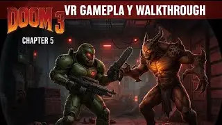 DOOM 3 CHAPTER 4 OCULUS QUEST 2 