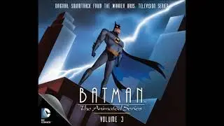 What Is Reality? - Batman: The Animated Series Soundtrack Volume 3