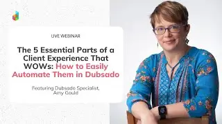 The Five Essential Parts of a Client Experience That WOWs w/ Amy Gould | Dubsado