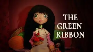 The Green Ribbon | Stop-Motion Short Film by Dessie Jackson