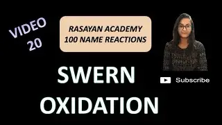 100 Name Reactions (020) - Swern Oxidation | Carbonyl Reaction | CSIR NET