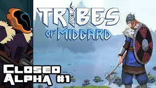 Let's Play Tribes of Midgard - Closed Alpha Weekend #1 - Scour The World!