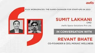 ThoughtCast Episode 3 - Flex Workspaces: The game-changers for start-ups in 2022