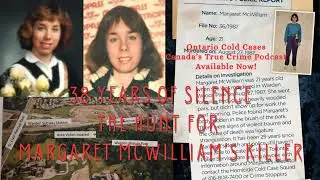 38 Years of Silence: The Hunt for Margaret McWilliam&rsquo;s Killer
