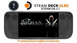 Hitman Contracts on Steam Deck OLED with Steam OS 3.7
