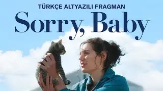 SORRY, BABY / &Uuml;ZG&Uuml;N&Uuml;M, BEBEĞİM | T&uuml;rk&ccedil;e Altyazılı Kısa Fragman