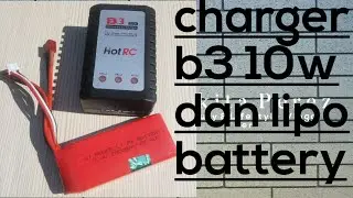 Unboxing charger B3,bettery lipo2s.2800 mah