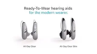 Introducing Sennheiser All-Day Clear Hearing Aids | Sennheiser