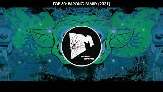 TOP 30 DROPS: BARONG FAMILY (Best of 2021)