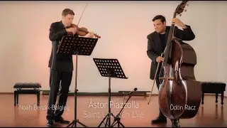 Noah Bendix-Balgley & &Ouml;d&ouml;n Racz: Astor Piazzola - Saint Louis en L&rsquo;ile