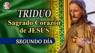 Triduo al Sagrado Corazón ❤ - Día 2