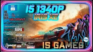 Intel Iris XE in 15 GAMES      | i5-1340p in 2024 |   Laptop Benchmarks