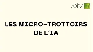 Micro trottoirs G&eacute;n&eacute;ration IA