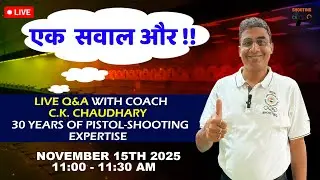 EK SAWAAL AUR - Free Live Session Pistol Shooting Tips & Troubleshooting &mdash; Coach CK Chaudhary
