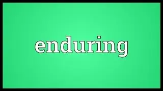 Enduring Meaning