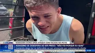 DF ALERTA - Assassino se desespera ao ser preso: 