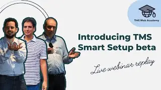 Introducing TMS Smart Setup beta: Live webinar replay