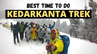Best Time to do Kedarkanta Trek | Winter Trek