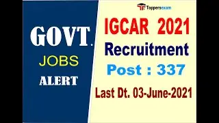 IGCAR 2021 Recruitment, Post 337,  Last Date 03 June 2021, Update Syllabus, Important Questions