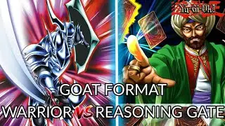 Yu-Gi-Oh! Goat Format: Warrior vs Reasoning Gate