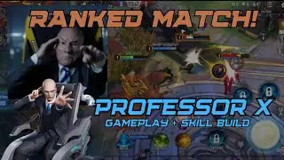 Professor X (X-MEN) Full gameplay + Skill build. RANKED MATCH! MARVEL SUPER WARS!