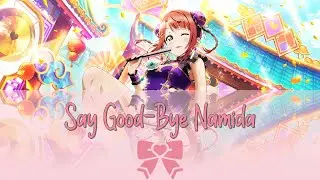 Uehara Ayumu - Say Good Bye Namida (ROM/ENG/VIE)