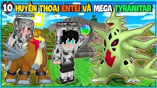 MINECRAFT PIXELMON #10: NG&Aacute;O THU PHỤC HUYỀN THOẠI ENTEI😉V&Agrave; MEGA &Aacute; THẦN TYRANITAR!!