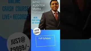 BPSC Auditor Mathematics Optional Online Crash Course just @ ₹9999/- only | By : Keshaw Sir
