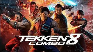 🔥TEKKEN 8&rsquo;S MOST BROKEN COMBOS! 🔥 MAX DAMAGE FOR ALL FIGHTERS! 🚀