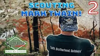 Scouting Mark Twain National Forest