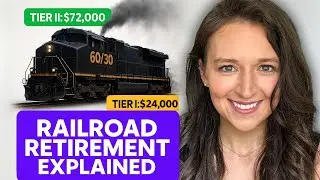 Railroad Retirement Deep Dive: Tier I & II, Spousal Benefits & How It Stacks Up to Social Security