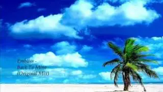 Embliss - Back To Mine (Original mix)