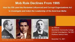 Fall 2021 Crim. Investigation Final Project: FBI Uses RICO to Investigate and Indict Mob Bosses