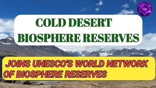 India now has 13 Biosphere Reserves in the UNESCO list World Network of Biosphere Reserves.