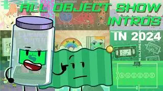 All Object Show Intro's in 2024 || COMPLETE