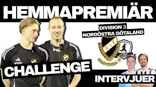 🔥 SEGERINTERVJUER, MÅLVAKTSNOLLA & CHALLENGE! | Uppladdning inför hemmapremiären!