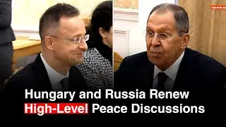 Венгрия продвигает новые мирные усилия на встрече высокого уровня в Москве сегодня