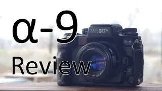Minolta Alpha (Maxxum, Dynax) 9 Review and Photos
