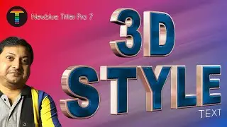 How to create 3D text and apply effects in Newblue Titler Pro