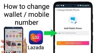 how to change lazada wallet number/mobile