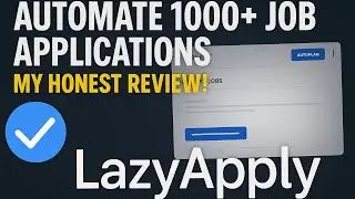 Automate 1000+ Job Applications Using LazyApply &ndash; My Honest Review!